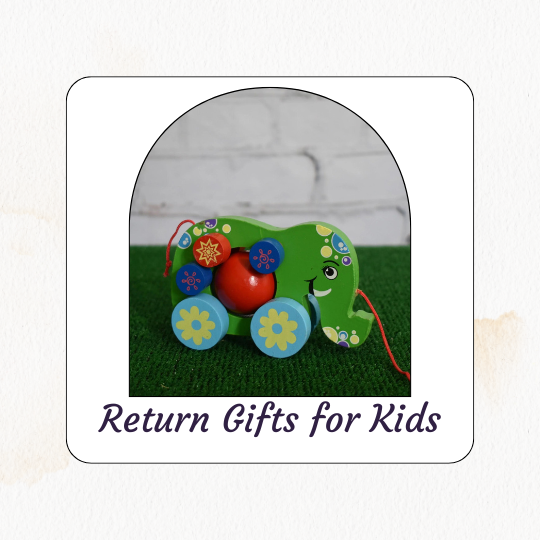 Return Gifts for Kids